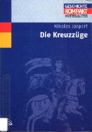 Deckblatt von Nikolas Jaspert: Die Kreuzzüge